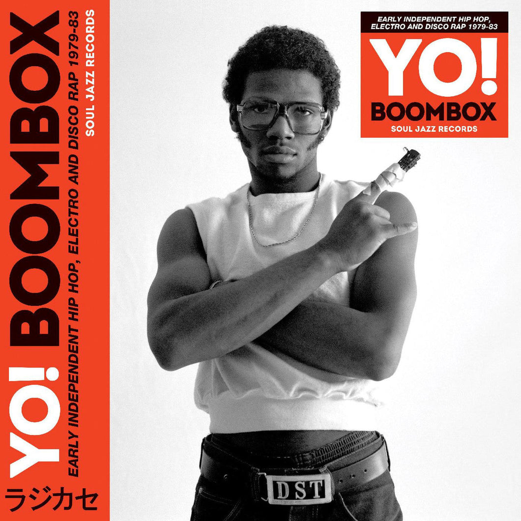 Various - Soul Jazz Records Presents YO! BOOMBOX – Early Hip Hop, Electro and Disco Rap 1979-83 2CD