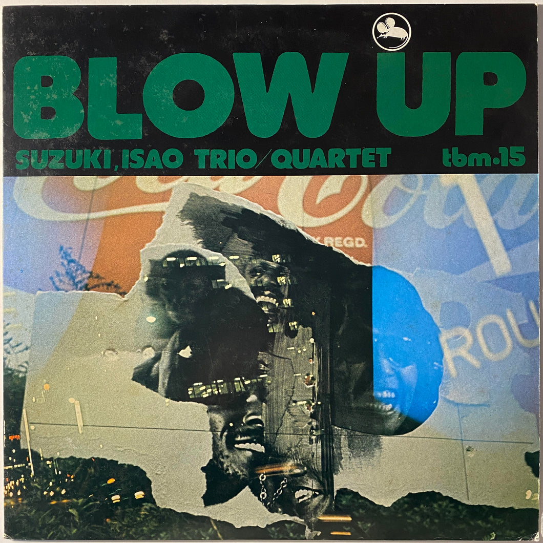 Suzuki, Isao Trio / Quartet  – Blow Up LP