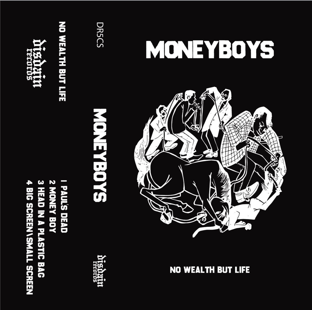 Money Boys - No Wealth But Life CS