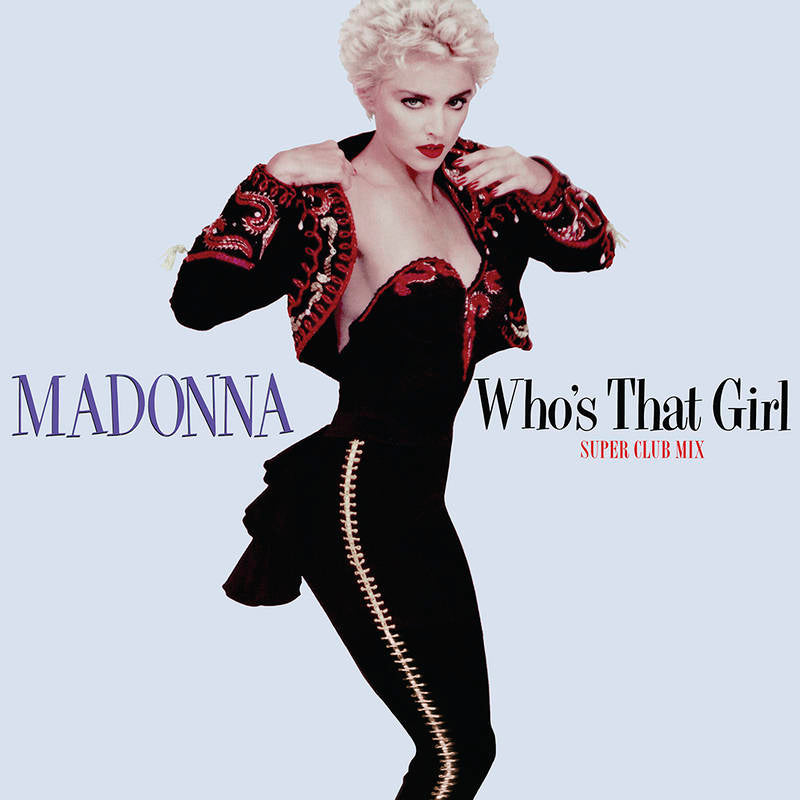 Madonna - Who's That Girl (Super Club Mix) 12"