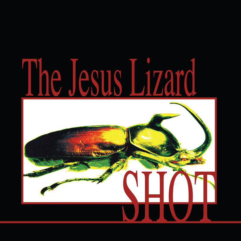 The Jesus Lizard - Shot LP