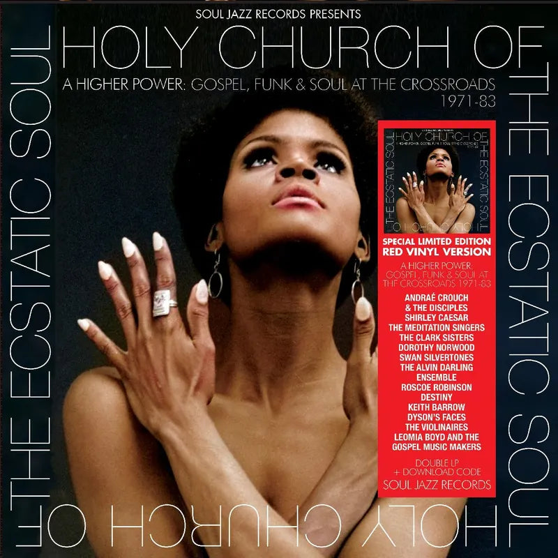 Various - Soul Jazz Records Presents: Holy Church Of The Ecstatic Soul – A Higher Power: Gospel, Funk & Soul At The Crossroads 1971-83 2LP