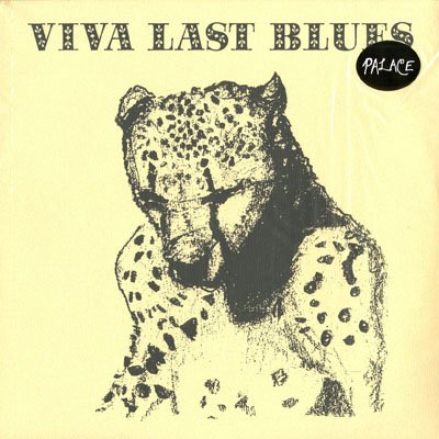 Palace Music - Viva Last Blues LP