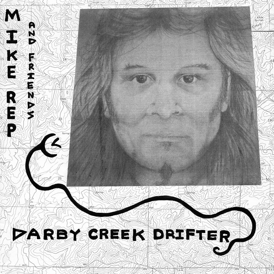 Mike Rep - Darby Creek Drifter LP