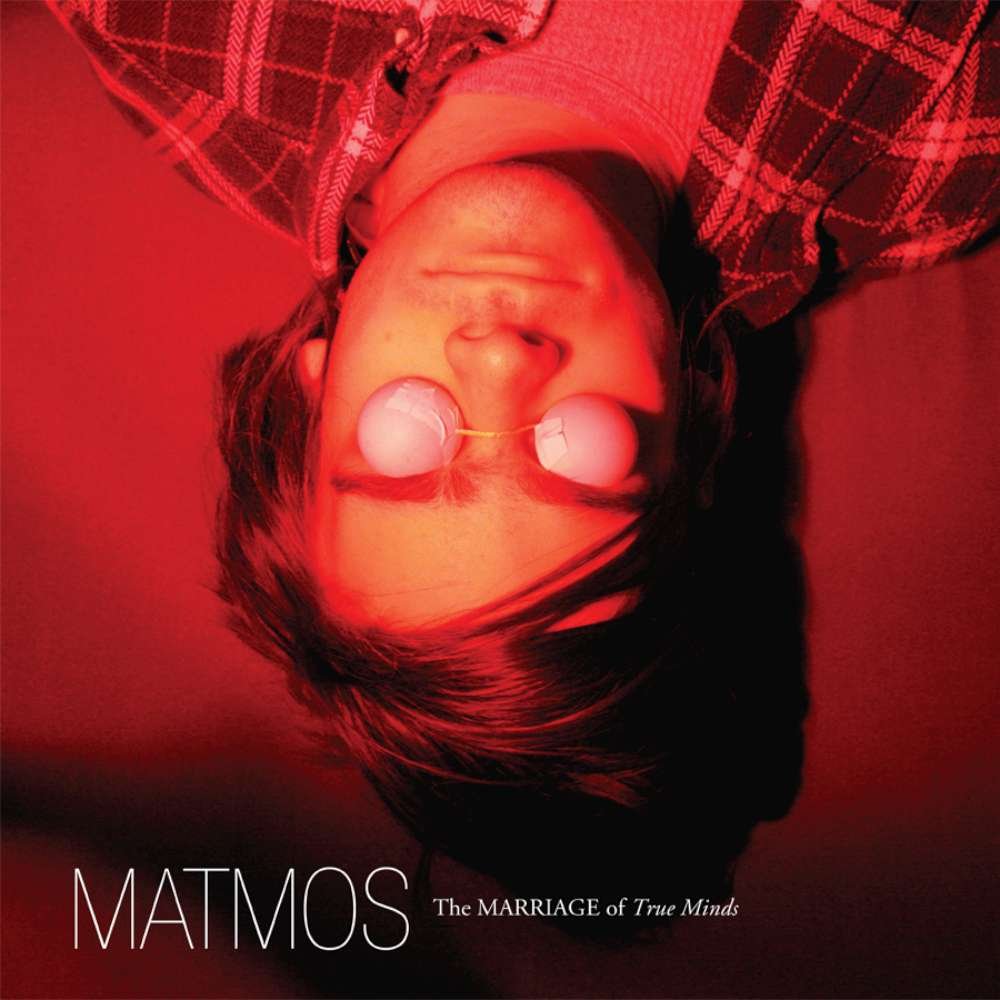 Matmos - Marriage Of True Minds 2LP