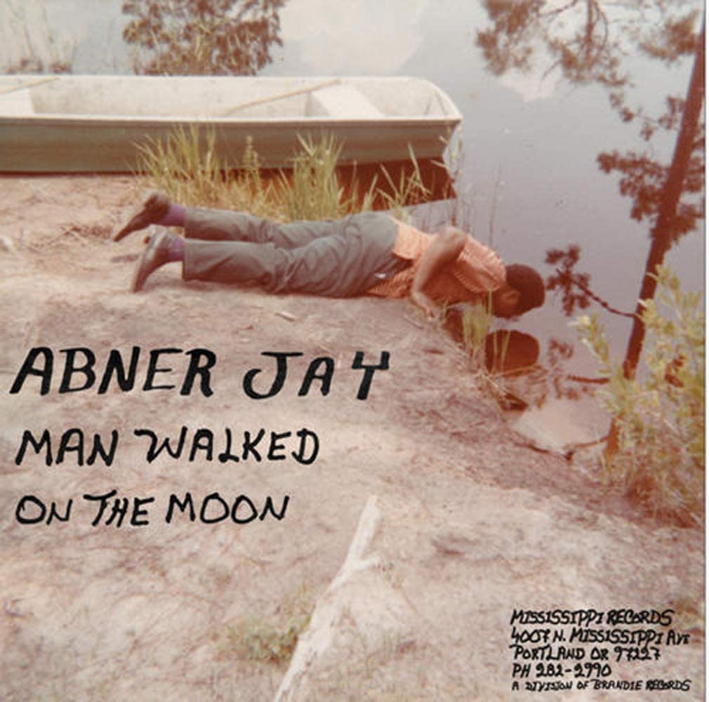 Abner Jay - Man Walked On The Moon LP