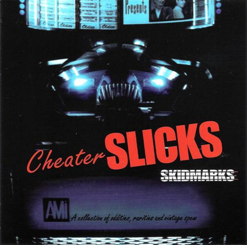 Cheater Slicks - Skidmarks LP