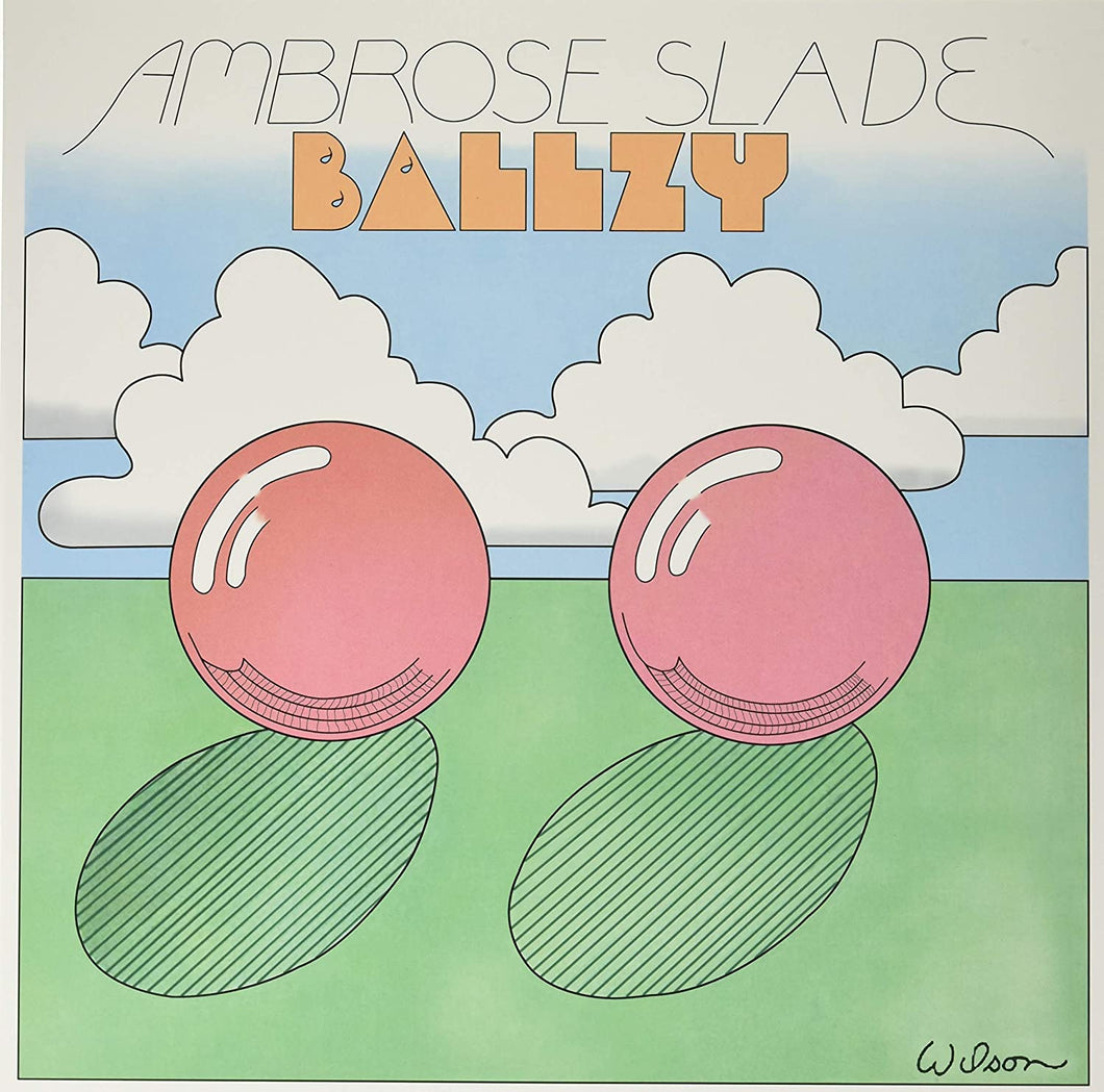 Ambrose Slade - Ballzy LP