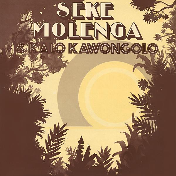 Seke Molenga & Kalo Kawongolo - Seke Molenga & Kalo Kawongolo LP