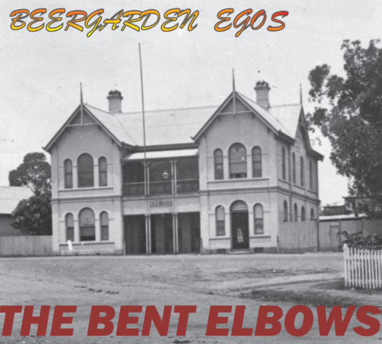 The Bent Elbows - Beergarden Egos CD‎