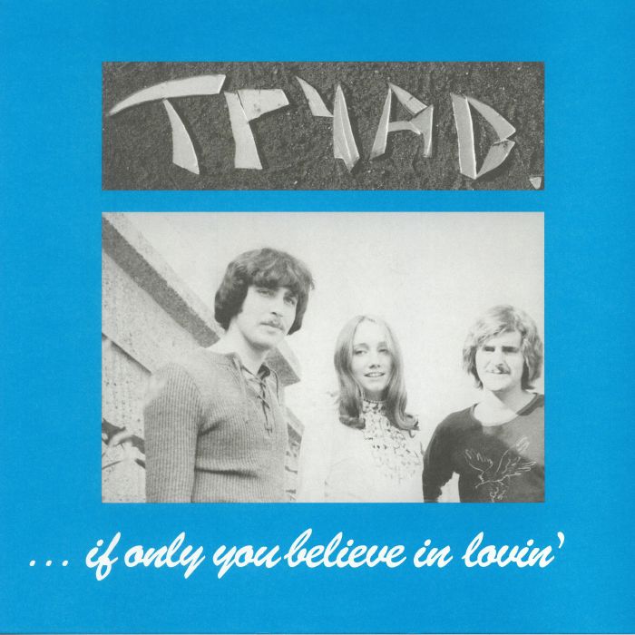 Tryad - If Only You Believe In Lovin LP