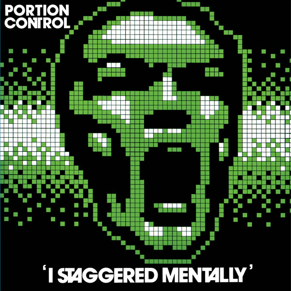 Portion Control - I Staggered Mentally LP