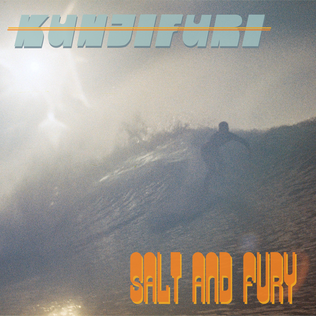 Kunjifuri - Salt And Fury 7
