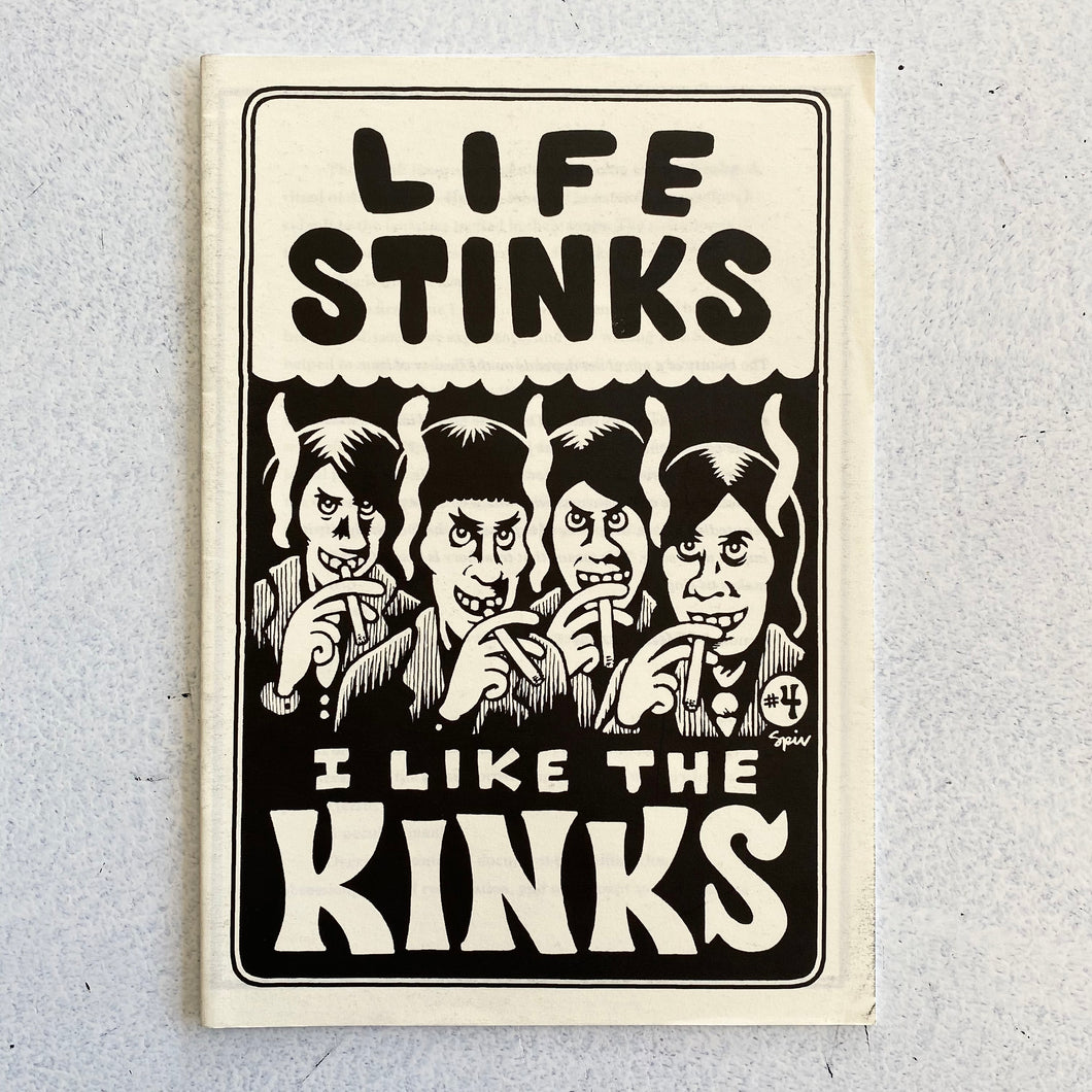Life Stinks I Like The Kinks Zine #4
