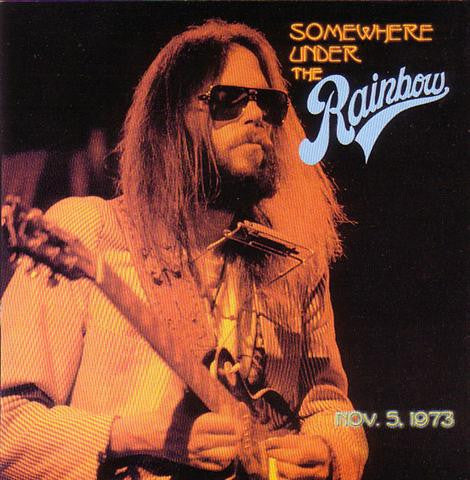 Neil Young With The Santa Monica Flyers - Somewhere Under The Rainbow 2LP