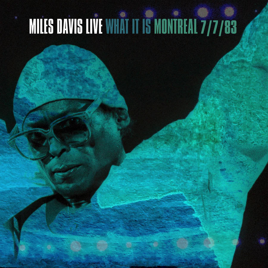 Miles Davis - What It Is: Montreal 7/7/83 2LP
