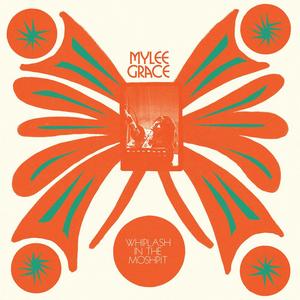 Mylee Grace - Whiplash In The Moshpit LP