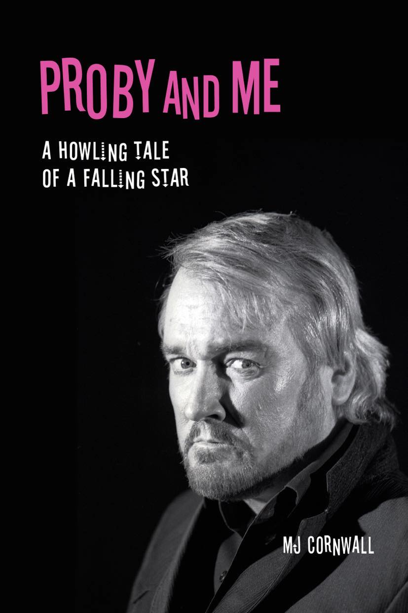 M J Cornwall - Proby and Me: A howling tale of a falling star Book