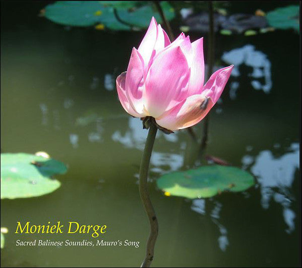 Moniek Darge - Sacred Balinese Soundies CD