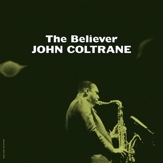 John Coltrane - The Believer LP