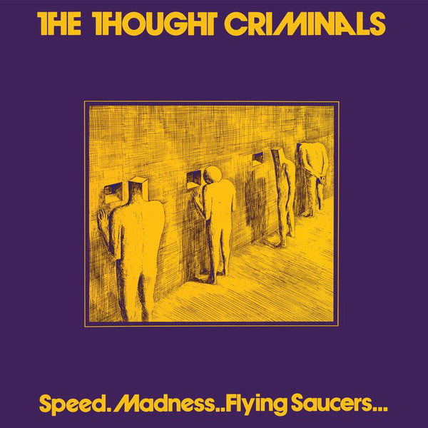 The Thought Criminals - Speed, Madness, Flying Saucers LP