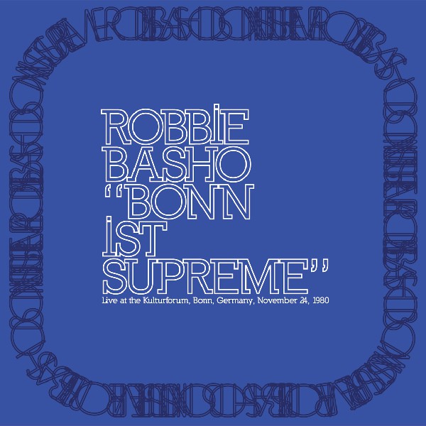 Robbie Basho - Bonn Ist Supreme CD