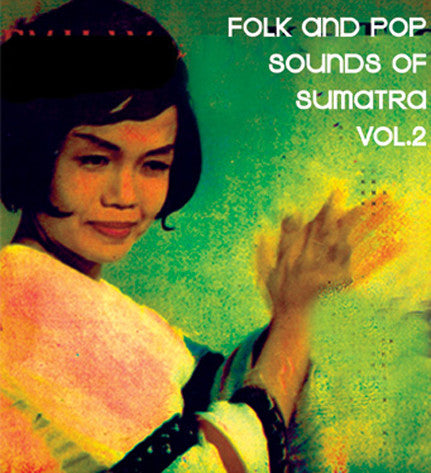 Various - Folk And Pop Sounds Of Sumatra (Vol. 2) 2LP