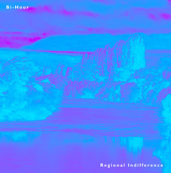 Bi-Hour - Regional Indifference LP