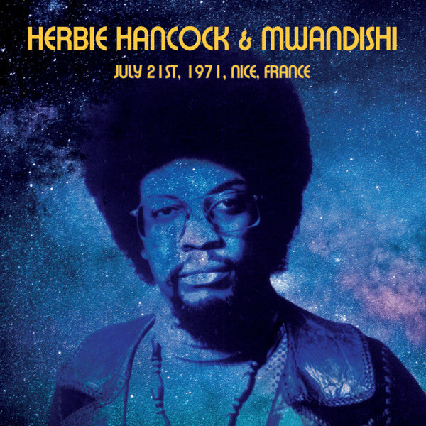 Herbie Hancock & Mwandishi  - July 21st, 1971, France LP