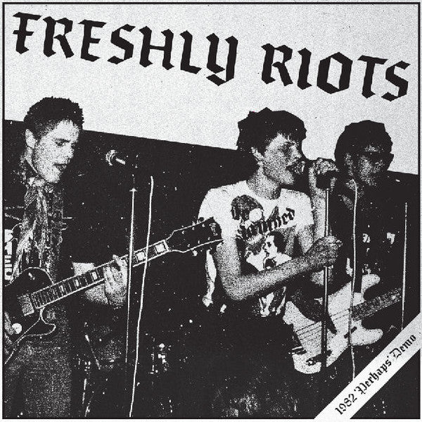 Freshly Riots - Perhaps 7