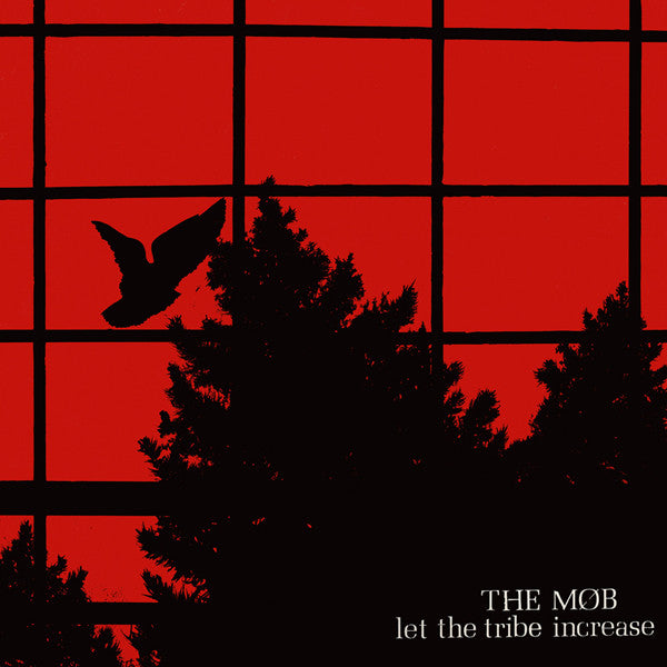 The Mob - Let The Tribe Increase LP