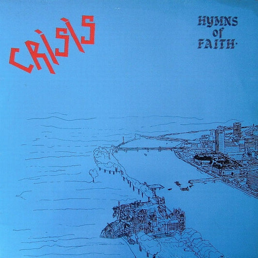 Crisis - Hymns Of Faith LP