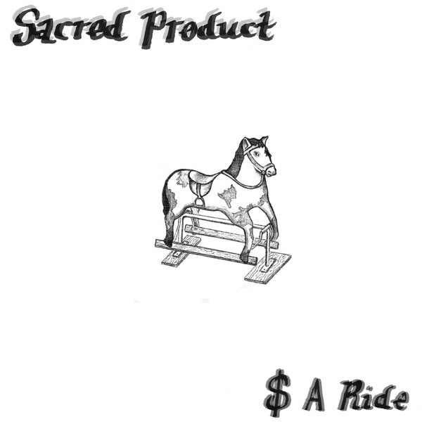 Sacred Product - $ A Ride LP