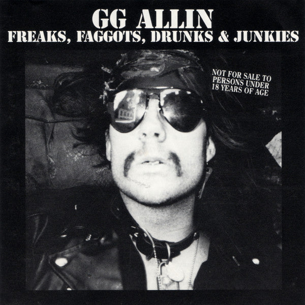 GG Allin - Freaks, Faggots, Drunks & Junkies LP