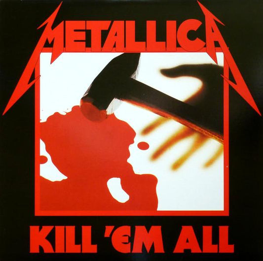 Metallica - Kill 'Em All LP