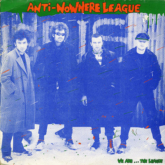 Anti-Nowhere League - We Are... The League LP