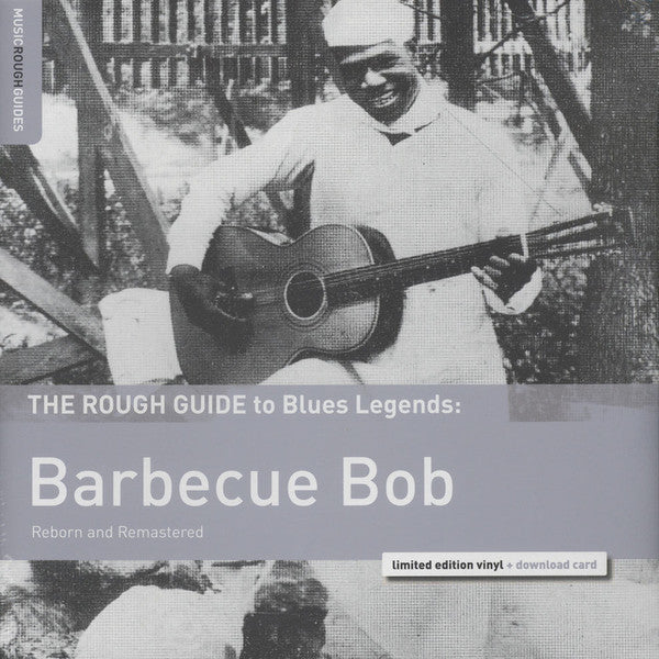 Barbecue Bob - The Rough Guide To... LP
