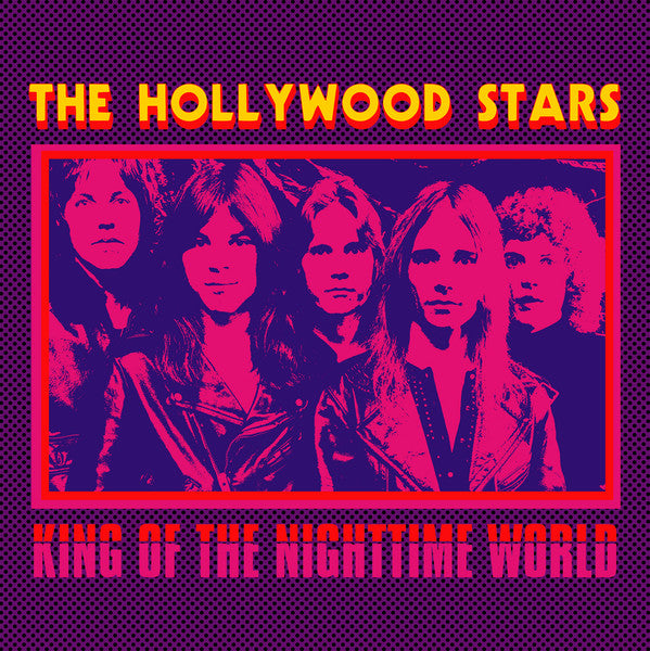 Hollywood Stars - King Of The Nighttime World 7"