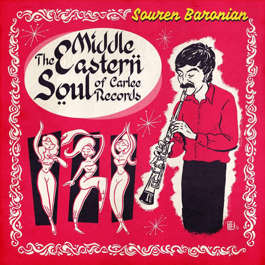 Baronian Souren - Middle eastern soul of Carlee Records 3LP