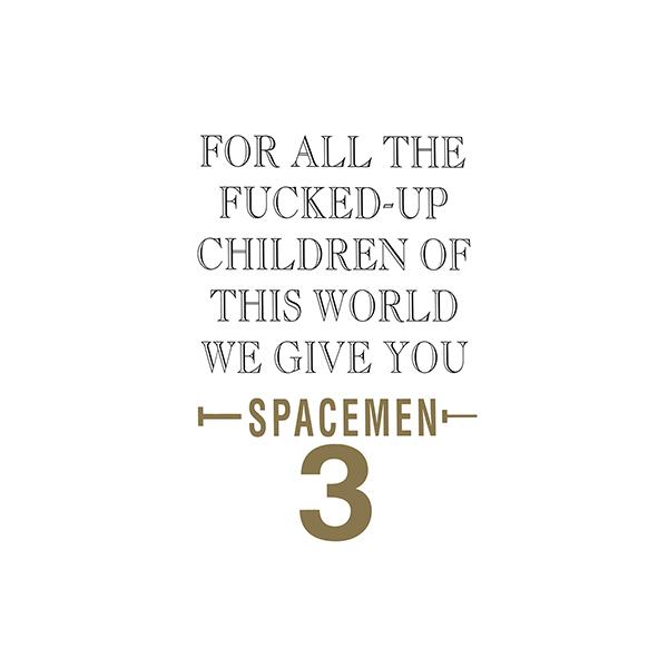 Spacemen 3 - For All The Fucked-Up Children Of This World We Give You Spacemen LP