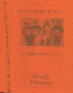 Barely Human: Cease & Desist in Hand; I Like Negativland Zine + CS