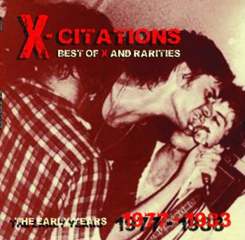 X- X-Citations Best of X and Rarities: The Early Years 1977-1983 LP
