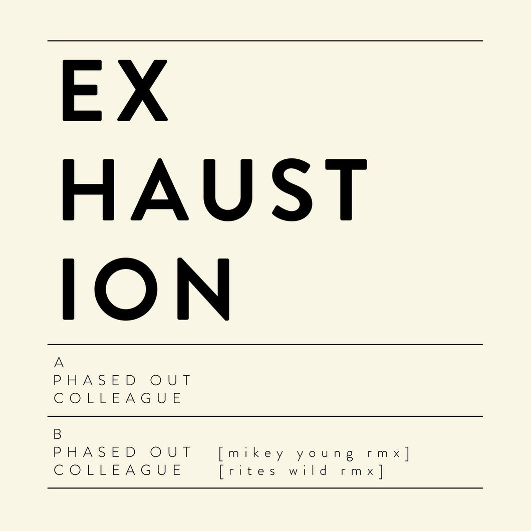 Exhaustion - Phased Out 12