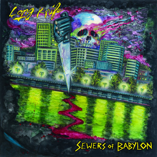 Long Knife - Sewers Of Babylon 7"