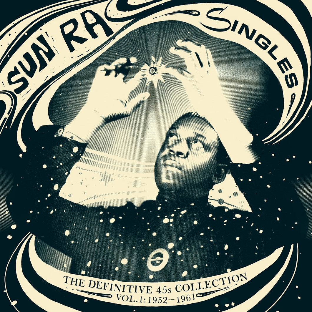 Sun Ra – Singles Volume 1: The Definitive 45s Collection 1952-1961 3LP
