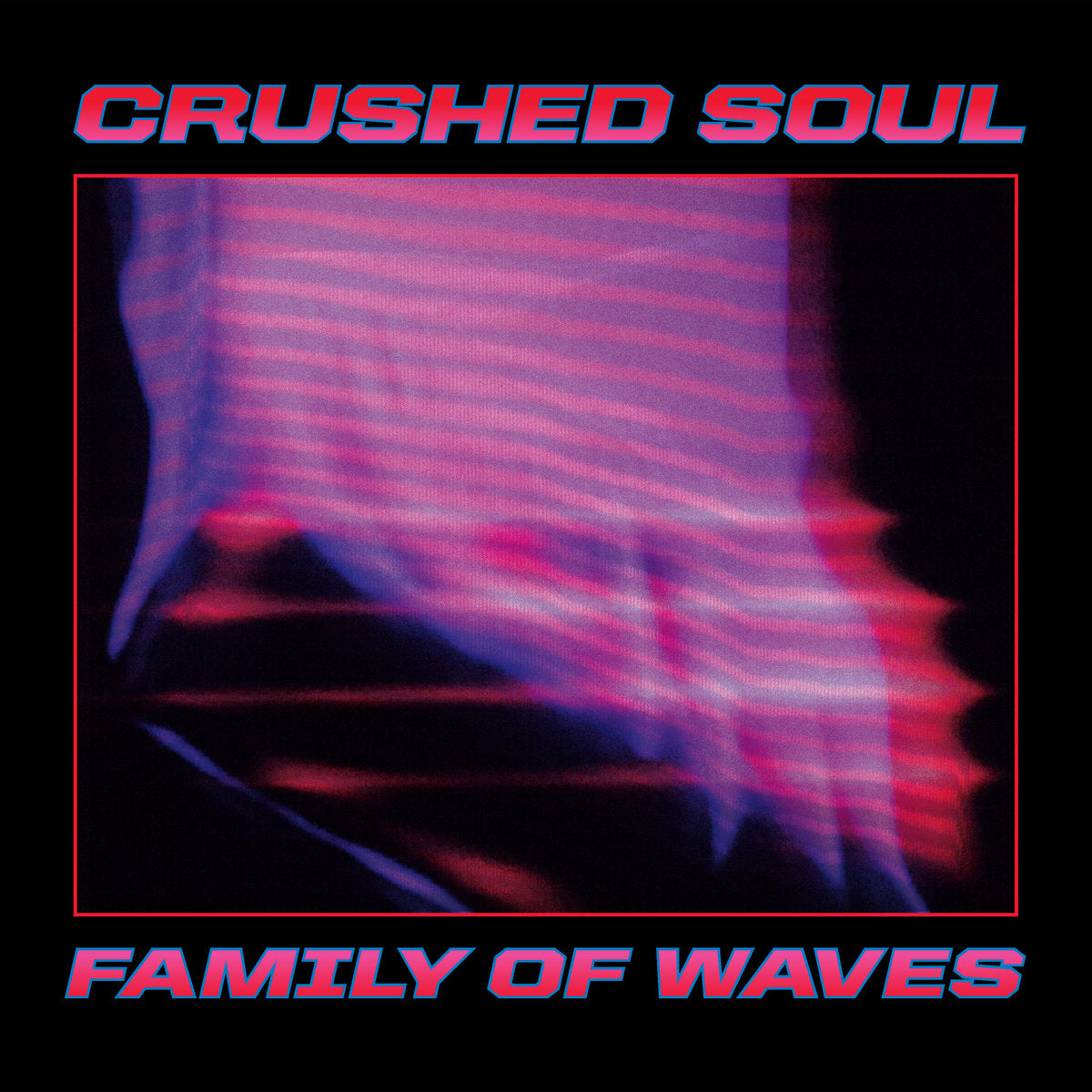 Crushed Soul - Family Of Waves 12"