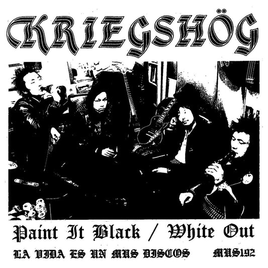 Kriegshog - Paint It Black / White Out 7"