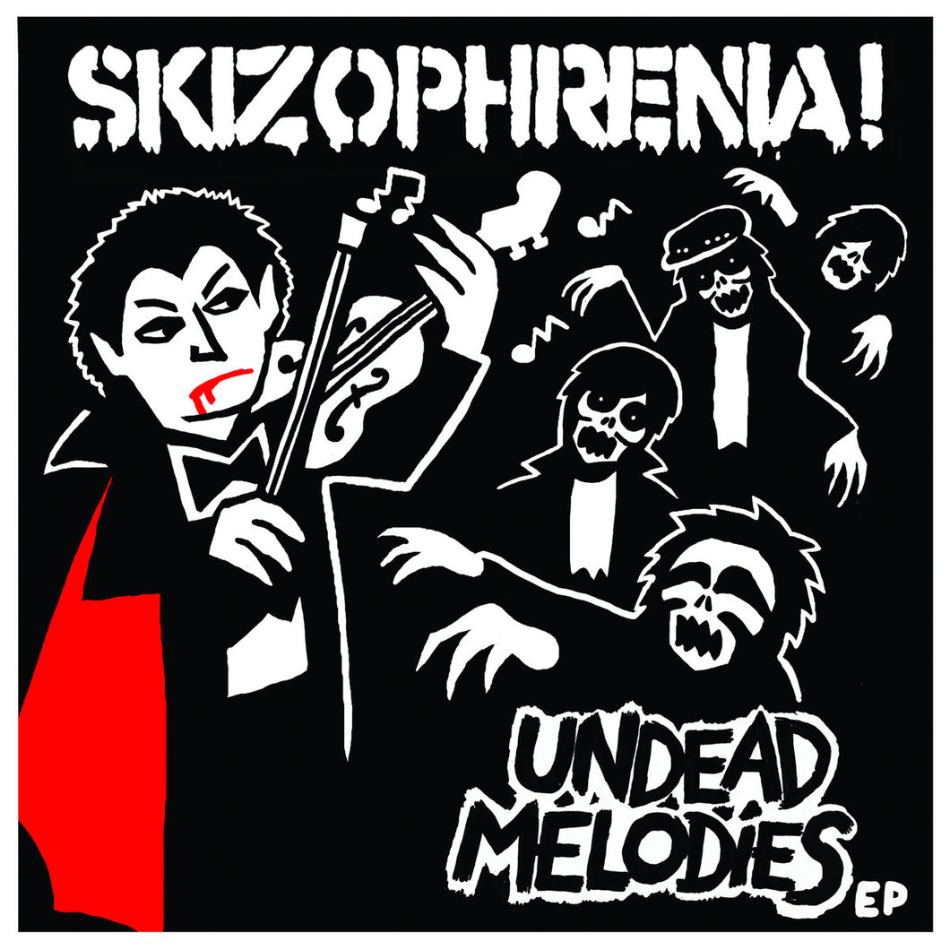 Skizophrenia - Undead Melodies 7