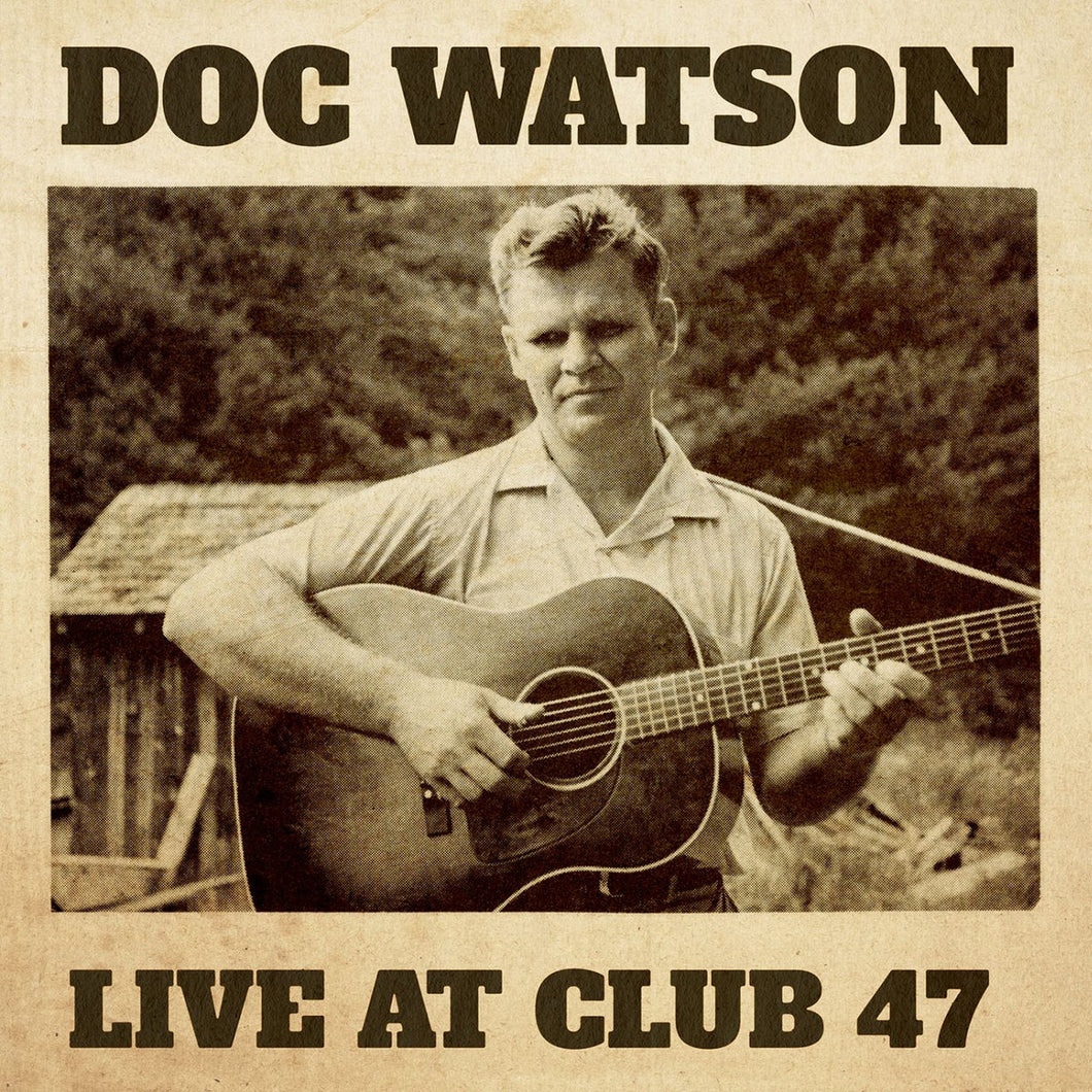 Doc  Watson - Live At Club 47 2LP
