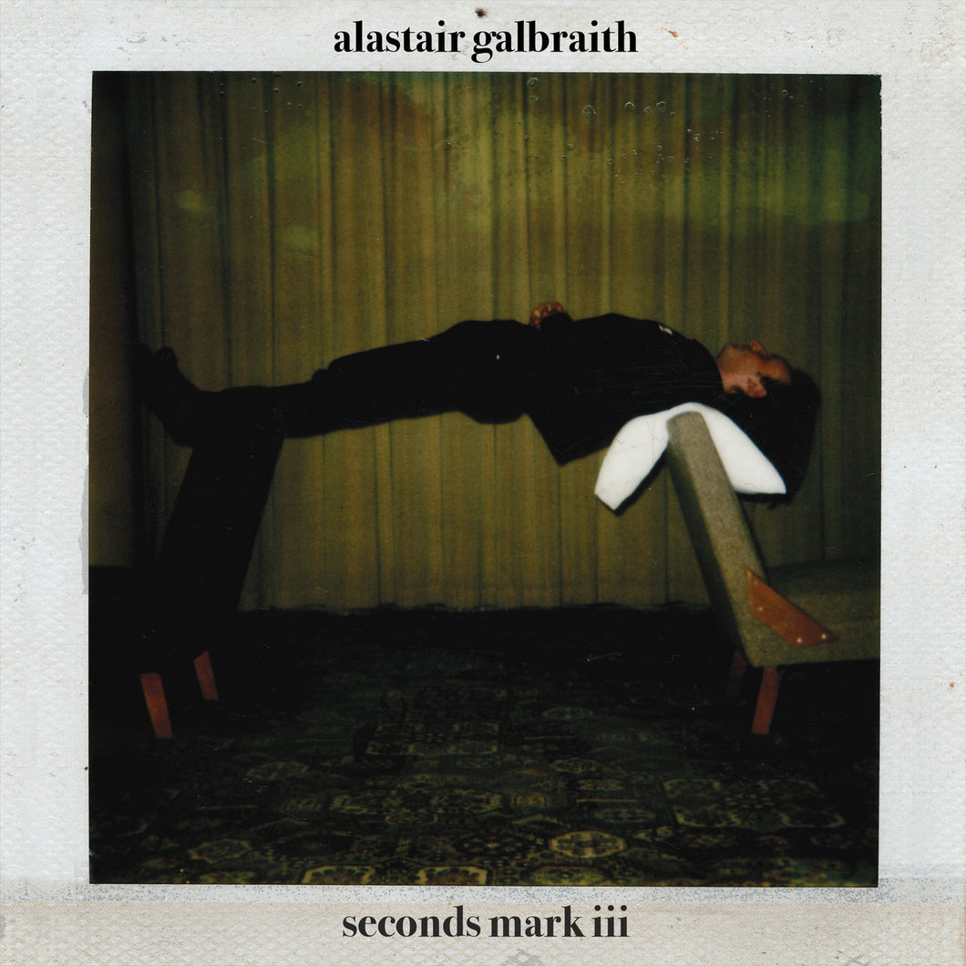 Alastair Galbraith - Seconds Mark III LP